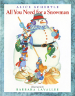 All You Need for a Snowman: A Winter and Holiday Book for Kids Cover Image