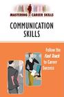 Communication Skills (Mastering Career Skills) By Checkmark Books (Manufactured by) Cover Image