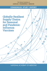 Globally Resilient Supply Chains for Seasonal and Pandemic Influenza Vaccines Cover Image
