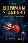 The Bowman Standard: A Geopolitical Game for Spheres of Power Cover Image