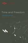 Time and Freedom (Studies in Phenomenology and Existential Philosophy) By Christophe Bouton, Anthony J. Steinbock (Editor), Christopher Macann (Translated by) Cover Image