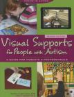 Visual Supports for People with Autism a Guide for Parents and Professionals (Topics in Autism) Cover Image