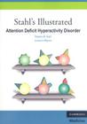 Stahl's Illustrated Attention Deficit Hyperactivity Disorder Cover Image