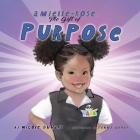 Amielle-Rose: The Gift of Purpose Cover Image