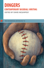 The Moosehead Anthology 11: Dingers: Contemporary Baseball Writing Cover Image