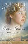 Valley of Dreams (Wild West Wind #1) By Lauraine Snelling Cover Image