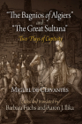 The Bagnios of Algiers and the Great Sultana: Two Plays of Captivity Cover Image