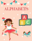 Alphabets: Fun with Letters By John Midlow Cover Image