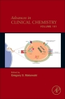 Advances in Clinical Chemistry: Volume 101 By Gregory S. Makowski (Editor) Cover Image
