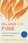 Island on Fire: The Revolt That Ended Slavery in the British Empire Cover Image