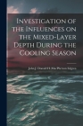 Investigation of the Influences on the Mixed-layer Depth During the Cooling Season By Donald H. MacPherson John J. Edgren (Created by) Cover Image