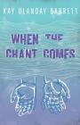 When The Chant Comes Cover Image