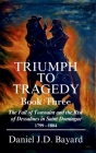Triumph To Tragedy - Book Three Cover Image