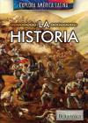 La Historia (the History of Latin America) By Susan Nichols, Esther Sarfatti (Translator) Cover Image
