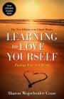 Learning to Love Yourself: Finding Your Self-Worth By Sharon Wegscheider-Cruse Cover Image