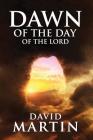 Dawn Of The Day Of The Lord Cover Image