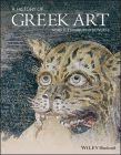A History of Greek Art By Mark D. Stansbury-O'Donnell Cover Image