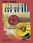 LEVEL 7 Music Theory Exams Workbook - Ultimate Music Theory Supplemental Exam Series: LEVEL 5, 6, 7 & 8 - Eight Exams in each Workbook PLUS Bonus Exam Cover Image