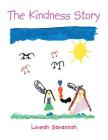 The Kindness Story By Loveah Savannah Cover Image