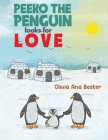 Peeko the Penguin Looks for Love Cover Image