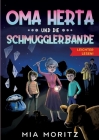 Oma Herta und die Schmugglerbande - Leichter lesen By Anja Stein (Editor), Mia Moritz Cover Image