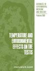 Temperature and Environmental Effects on the Testis (Advances in Experimental Medicine and Biology #286) Cover Image