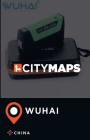 City Maps Wuhai China By James McFee Cover Image