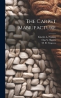 The Carpet Manufacture Cover Image
