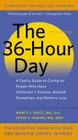 The 36-Hour Day: A Family Guide to Caring for People Who Have Alzheimer Disease, Related Dementias, and Memory Loss Cover Image
