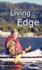 Living on the Edge: Explorations in the Northern Wilderness Cover Image