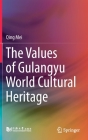 The Values of Gulangyu World Cultural Heritage By Qing Mei Cover Image