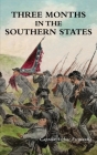 Three Months in the Southern States Cover Image