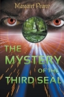 The Mystery of the Third Seal By Margaret Pearce Cover Image