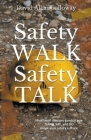 Safety Walk Safety Talk By David Allan Galloway Cover Image