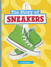 The Story of Sneakers Cover Image