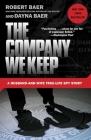 The Company We Keep: A Husband-and-Wife True-Life Spy Story Cover Image