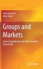 Groups and Markets: General Equilibrium with Multi-Member Households Cover Image