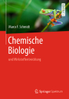 Chemische Biologie: Und Wirkstoffentwicklung By Marco F. Schmidt Cover Image