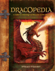 Dracopedia: A Guide to Drawing the Dragons of the World By William O'Connor Cover Image