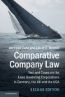 Comparative Company Law: Text and Cases on the Laws Governing Corporations in Germany, the UK and the USA Cover Image
