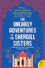 The Unlikely Adventures of the Shergill Sisters: A Novel Cover Image