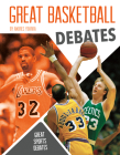 Great Basketball Debates By Andres Ybarra Cover Image