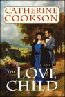 Love Child By Catherine Cookson Cover Image