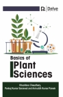 Basics of Plant Sciences By Khushboo Chaudhary, Pankaj Kumar Saraswat, Aniruddh Kumar Pareek Cover Image