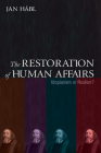 The Restoration of Human Affairs Cover Image