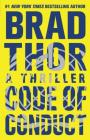 Code of Conduct: A Thriller (The Scot Harvath Series #15) By Brad Thor Cover Image