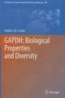 Gapdh: Biological Properties and Diversity (Advances in Experimental Medicine and Biology #985) By Norbert W. Seidler Cover Image
