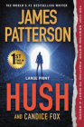 Hush (Harriet Blue #4) By James Patterson, Candice Fox Cover Image