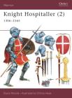 Knight Hospitaller (2): 1306–1565 (Warrior #41) Cover Image