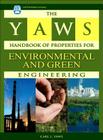 The Yaws Handbook of Properties for Environmental and Green Engineering (Yaws Handbook Of...) Cover Image